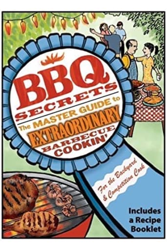 Watch BBQ Secrets: The Master Guide to Extraordinary Barbecue Cookin'