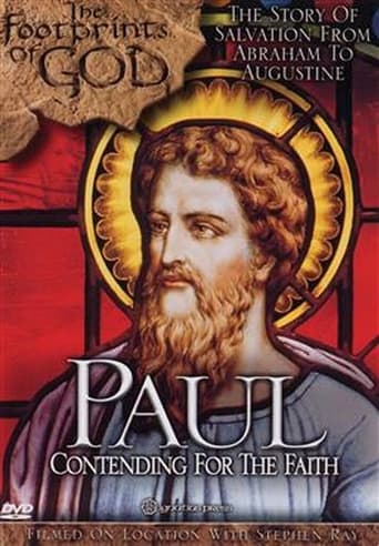 The Footprints of God: Paul Contending For the Faith