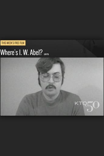 Where's I. W. Abel?