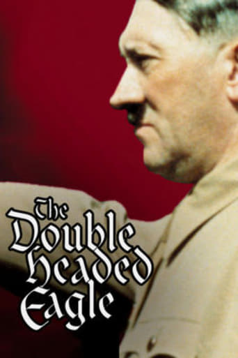 Watch Double Headed Eagle: Hitler's Rise to Power 1918-1933