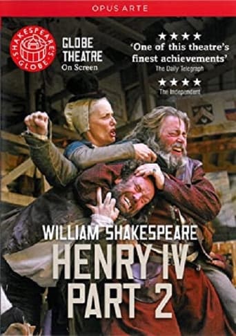 Watch Henry IV, Part 2 - Live at Shakespeare's Globe