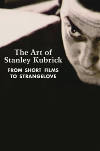 Watch The Art of Stanley Kubrick: From Short Films to Strangelove