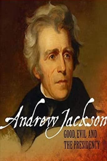 Watch Andrew Jackson: Good, Evil & The Presidency
