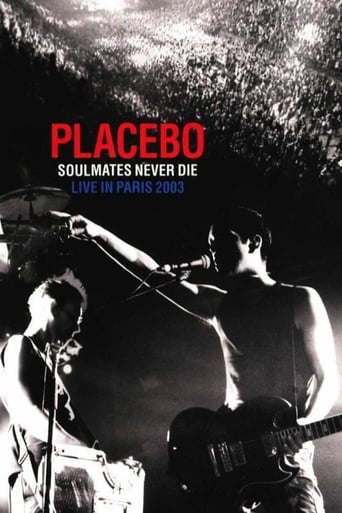 Watch Placebo: Soulmates Never Die: Live in Paris 2003