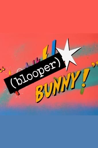 Watch (Blooper) Bunny!