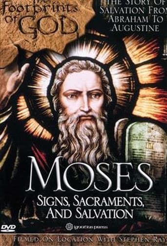 The Footprints of God: Moses Signs, Sacraments, Salvation
