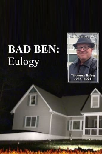 Watch Bad Ben: Eulogy