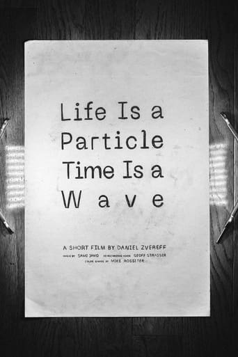 Life Is a Particle Time Is a Wave