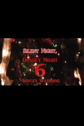 Silent Night, Deadly Night 6: Santa's Watching
