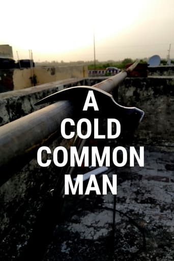 A Cold Common Man