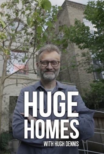Watch Huge Homes with Hugh Dennis