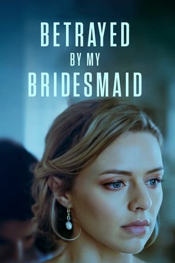 Watch Betrayed by My Bridesmaid