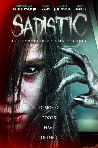 Watch Sadistic: The Exorcism Of Lily Deckert