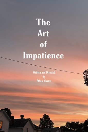 The Art of Impatience