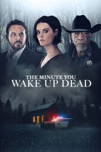 Watch The Minute You Wake Up Dead