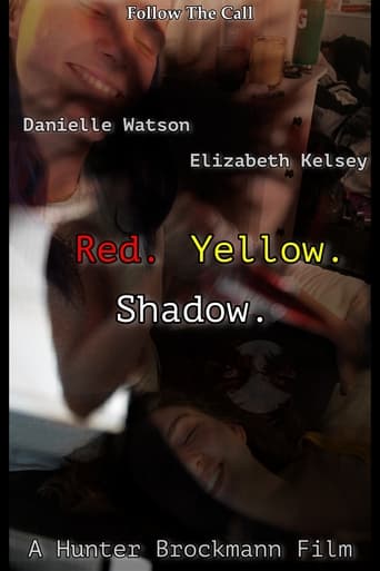Watch Red. Yellow. Shadow.