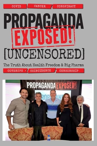 Watch Propaganda Exposed [Uncensored]
