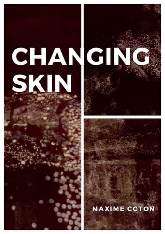 Changing Skin