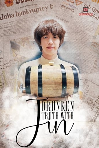 Drunken Truth With Jin