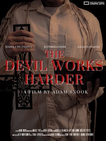 The Devil Works Harder