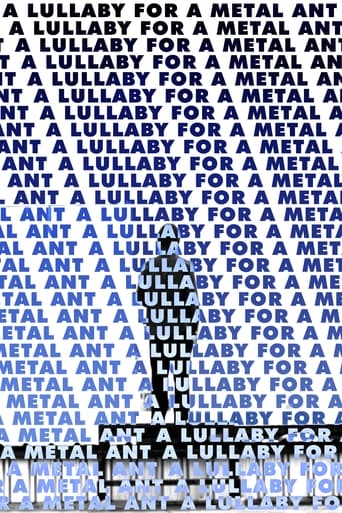 A Lullaby for a Metal Ant