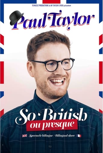 Watch Paul Taylor : So British Ou Presque