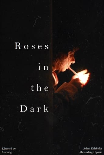 Roses in the Dark