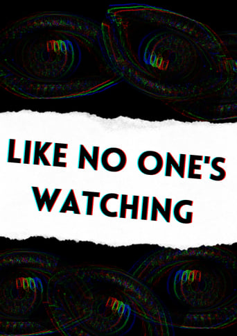Like No One's Watching