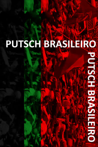 Watch Putsch Brasileiro
