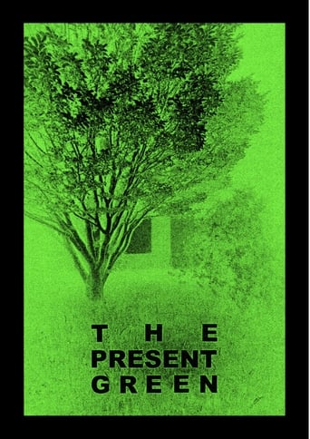 Watch The Present Green