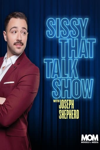 Watch Sissy That Talk Show with Joseph Shepherd