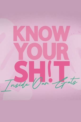 Watch Know Your S**t: Inside Our Guts