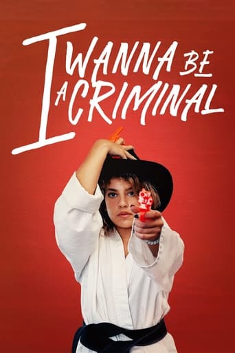 Watch I Wanna Be a Criminal