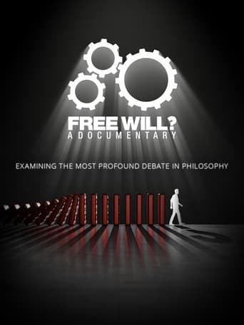 Watch Free Will? A Documentary