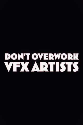 Don’t Overwork VFX Artists