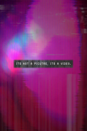 Watch It's Not A Picture, It's A Video.