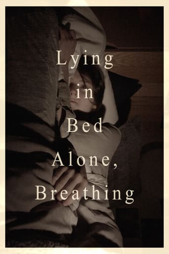 Lying in Bed Alone, Breathing