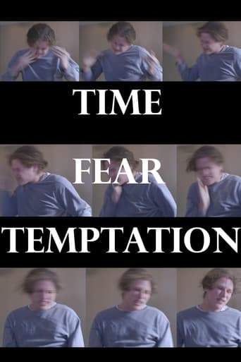 Watch Time, Fear, Temptation