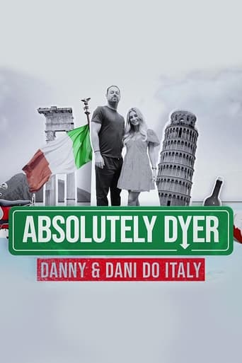 Watch Absolutely Dyer: Danny And Dani Do Italy