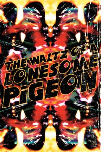 Watch The Waltz of a Lonesome Pigeon