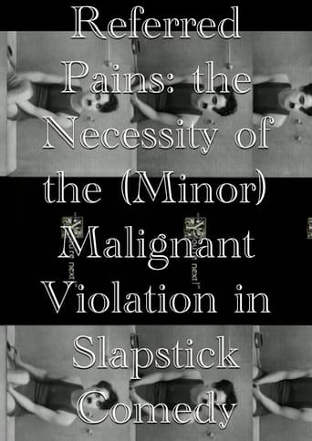 Watch Referred Pains: the Necessity of the (Minor) Malignant Violation in Slapstick Comedy