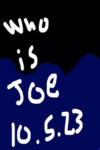 Who is Joe?