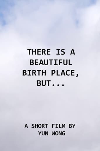 Watch There Is a Beautiful Birth Place, But...