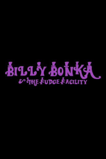 Billy Bonka & The Fudge Facility