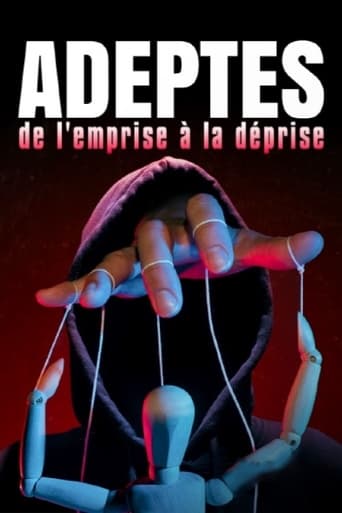 Adeptes, de l'emprise à la déprise