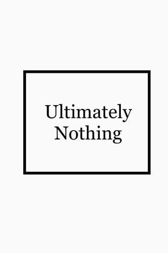 Ultimately Nothing