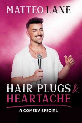 Watch Matteo Lane: Hair Plugs & Heartache