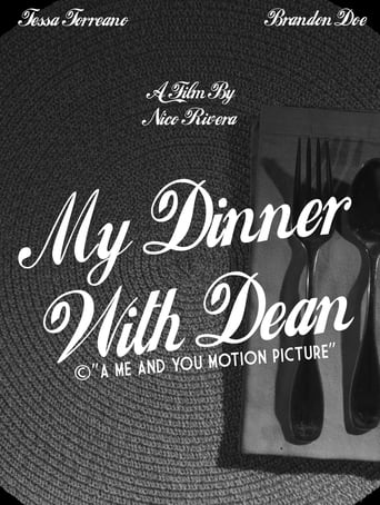 Watch My Dinner With Dean