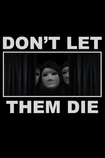 Don't Let Them Die