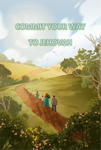 Commit Your Way To Jehovah